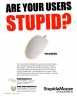 Are your users stupid?