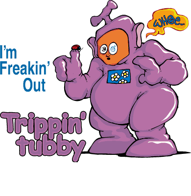 Trippin' tubby