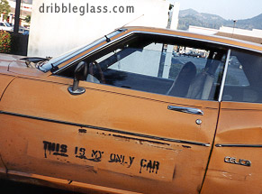 "This is my only car"