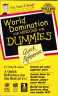 World Domination For Dummies