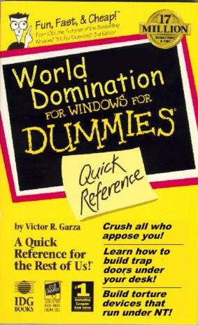 World Domination For Dummies