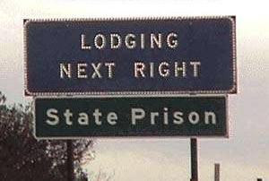 Lodging Next Right - State Prison