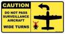 Caution: do not pass surveillance aircraft
